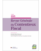 Revue Générale du Contentieux Fiscal - 2025/7