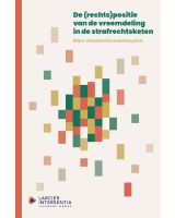 De (rechts)positie van de vreemdeling in de strafrechtsketen