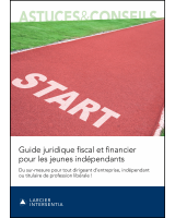 Guide juridique fiscal et financier pour les jeunes indépendants