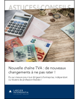 Nouvelle chaîne TVA : de nouveaux changements à ne pas rater !