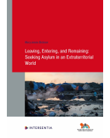 Leaving, Entering, and Remaining: Seeking Asylum in an Extraterritorial World