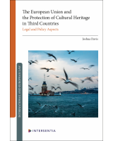 The European Union and the Protection of Cultural Heritage in Third Countries