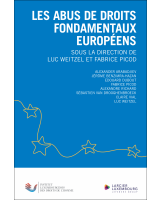 Les abus de droits fondamentaux européens