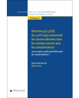 Dir. 93/13/CEE du 5 avril 1993 concernant les clauses abusives dans les contrats conclus avec conso