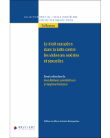 Le droit européen dans la lutte contre les violences sexistes et sexuelles