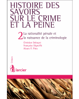 Histoire des savoirs sur le crime et la peine