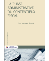 La phase administrative du contentieux fiscal