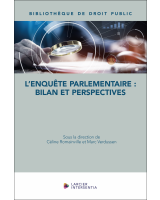L'enquête parlementaire : bilan et perspectives