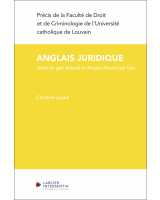 L’anglais juridique: How to Get Ahead in Anglo-American Law