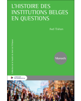 L’histoire des institutions belges en questions