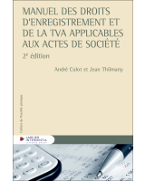 Manuel des droits d'enregistrement et de la TVA applicables aux actes de société