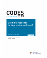 Code essentiel -Droit international de la privation de liberté