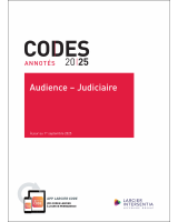 Code annoté - Audience - Judiciaire 2025