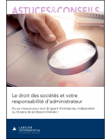 Le droit des sociétés et votre responsabilité d’administrateur