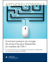 Comment prévenir et corriger les erreurs les plus fréquentes en matière de TVA ?