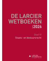 De Larcier Wetboeken – Deel VI: Staats- en bestuursrecht