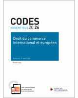 Code essentiel - Droit du commerce international et européen 2026