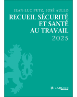 Recueil sécurité et santé au travail 2025