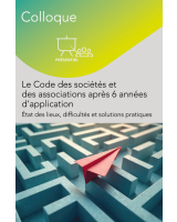 Colloque - Le Code des sociétés et des associations après 6 années d’application